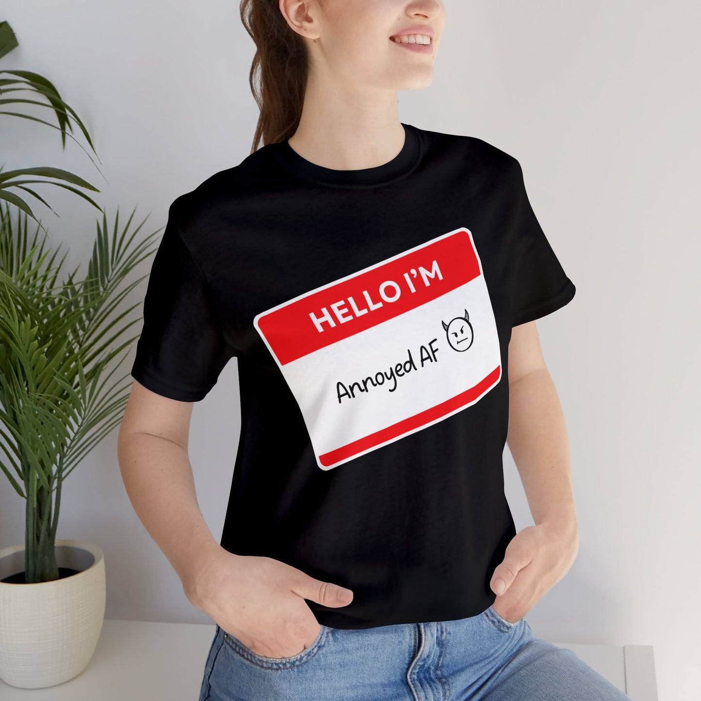 Hello I'm...Annoyed AF - ShadowCrafts Studio