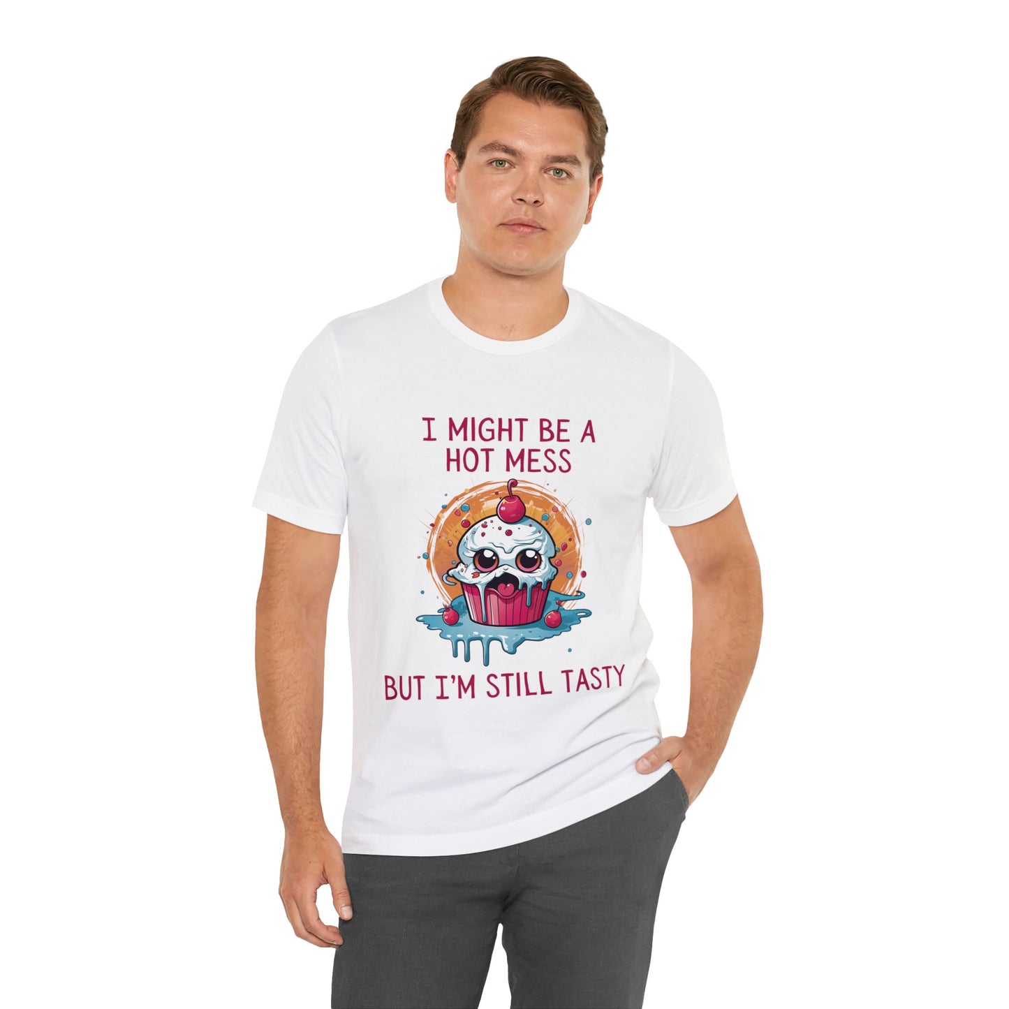 I Might Be a Hot Mess...But I'm Still Tasty - ShadowCrafts Studio