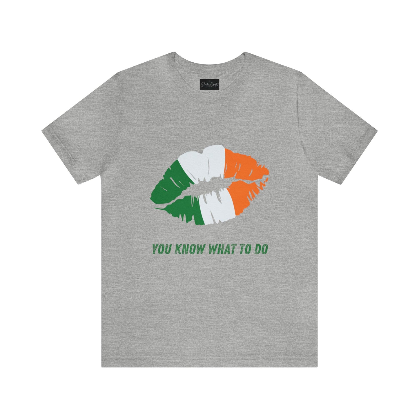 You Know What To Do, Irish - ShadowCrafts Studio