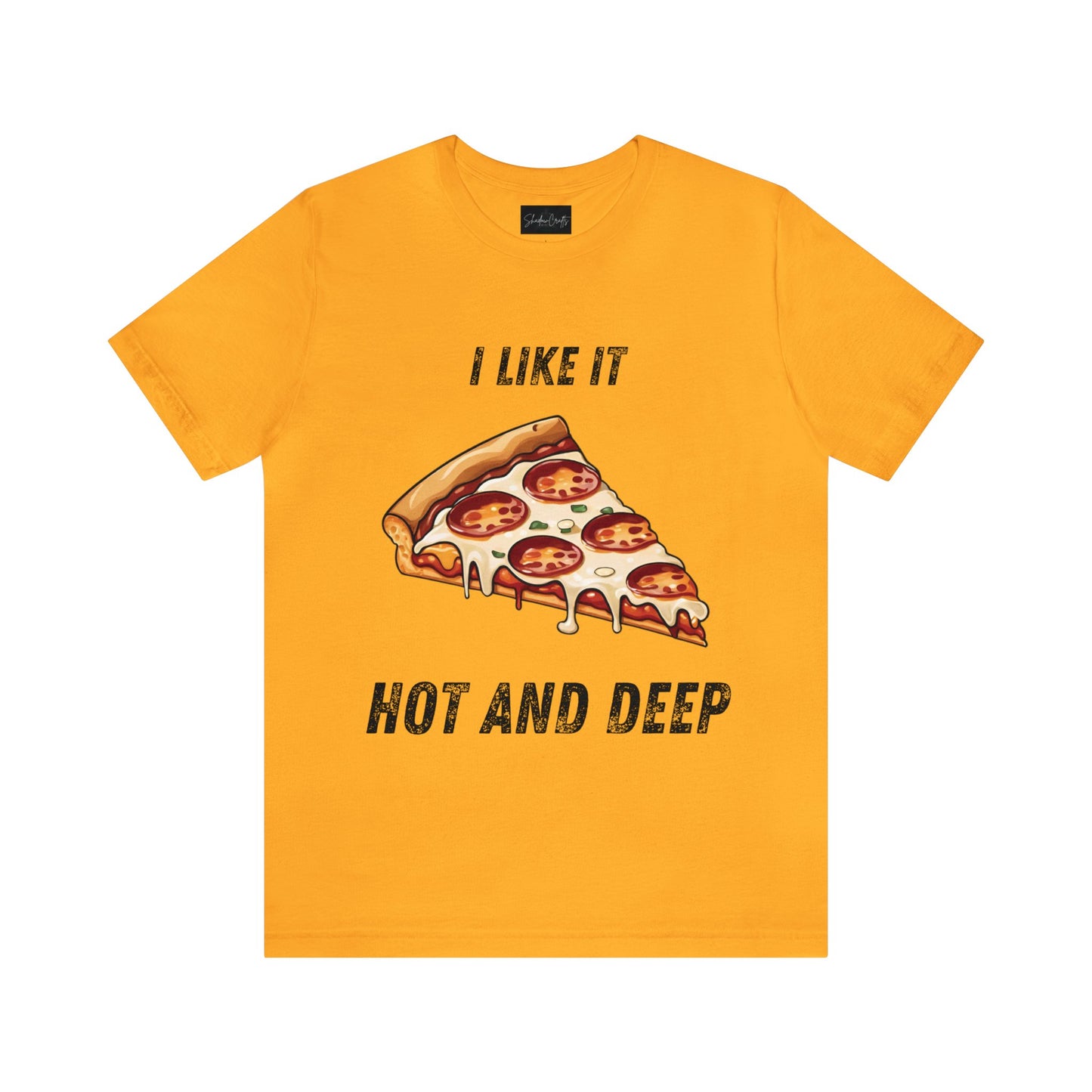 I Like It Hot and Deep (Dark Text) - ShadowCrafts Studio