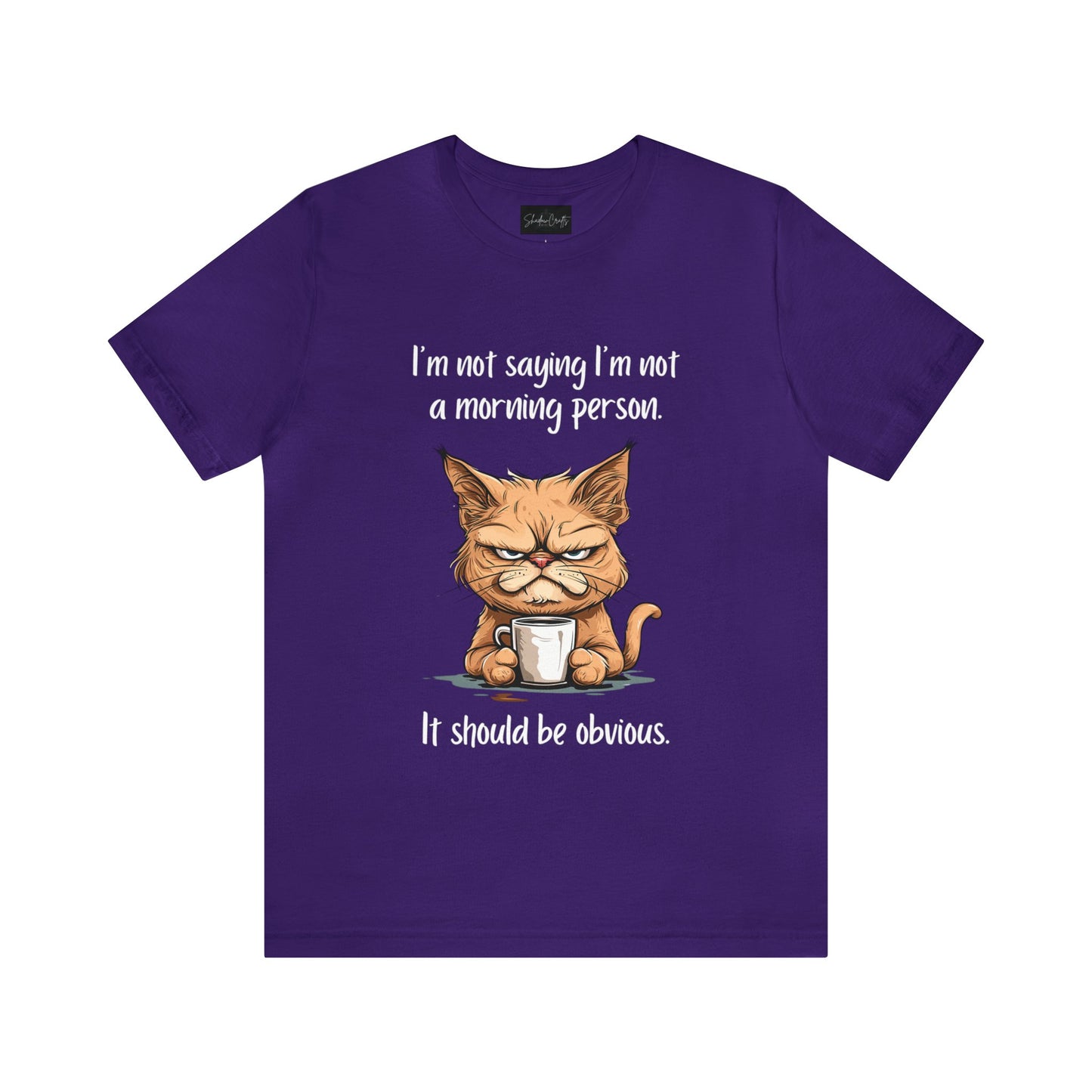 Not a Morning Cat (Light Text) - ShadowCrafts Studio