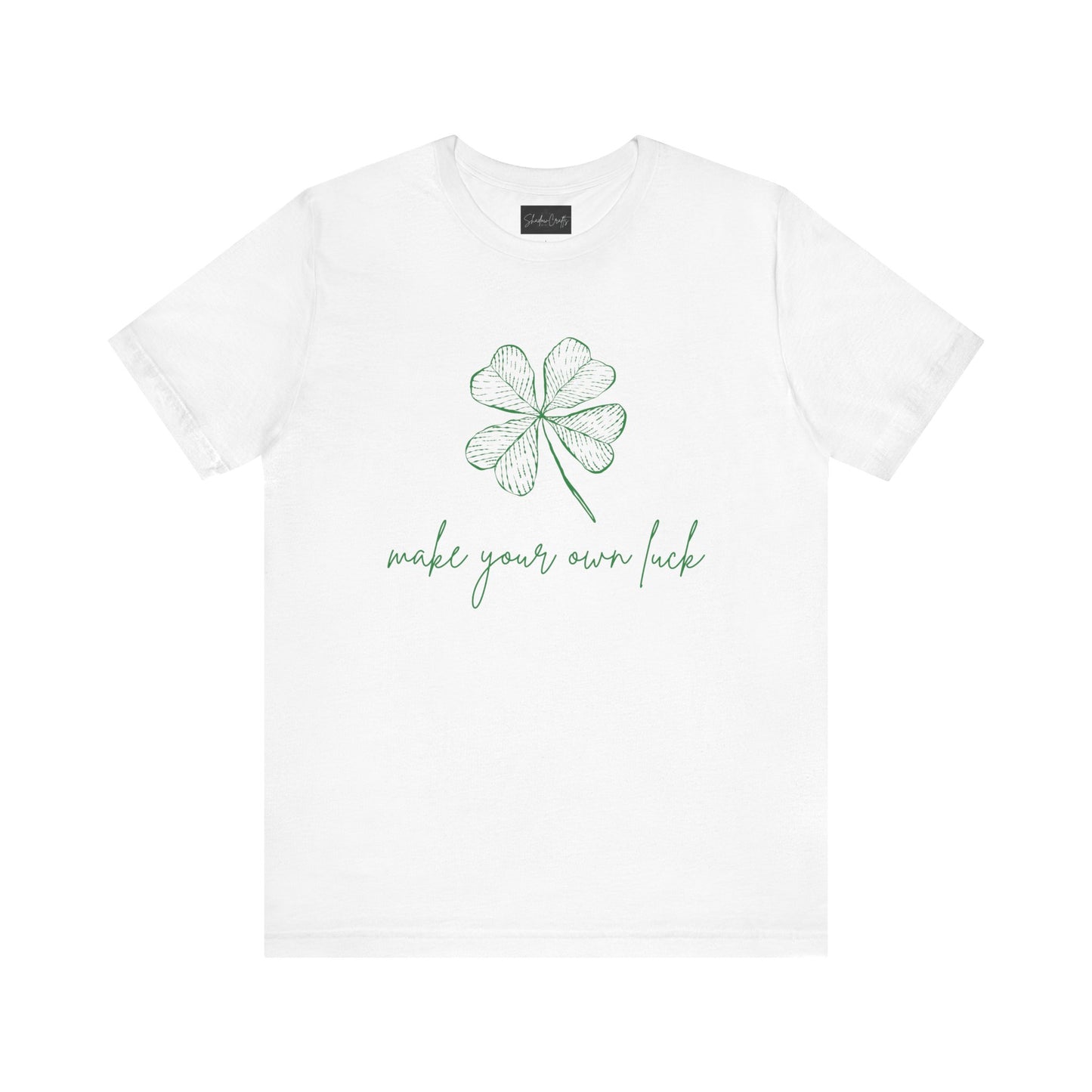 Make Your Own Luck