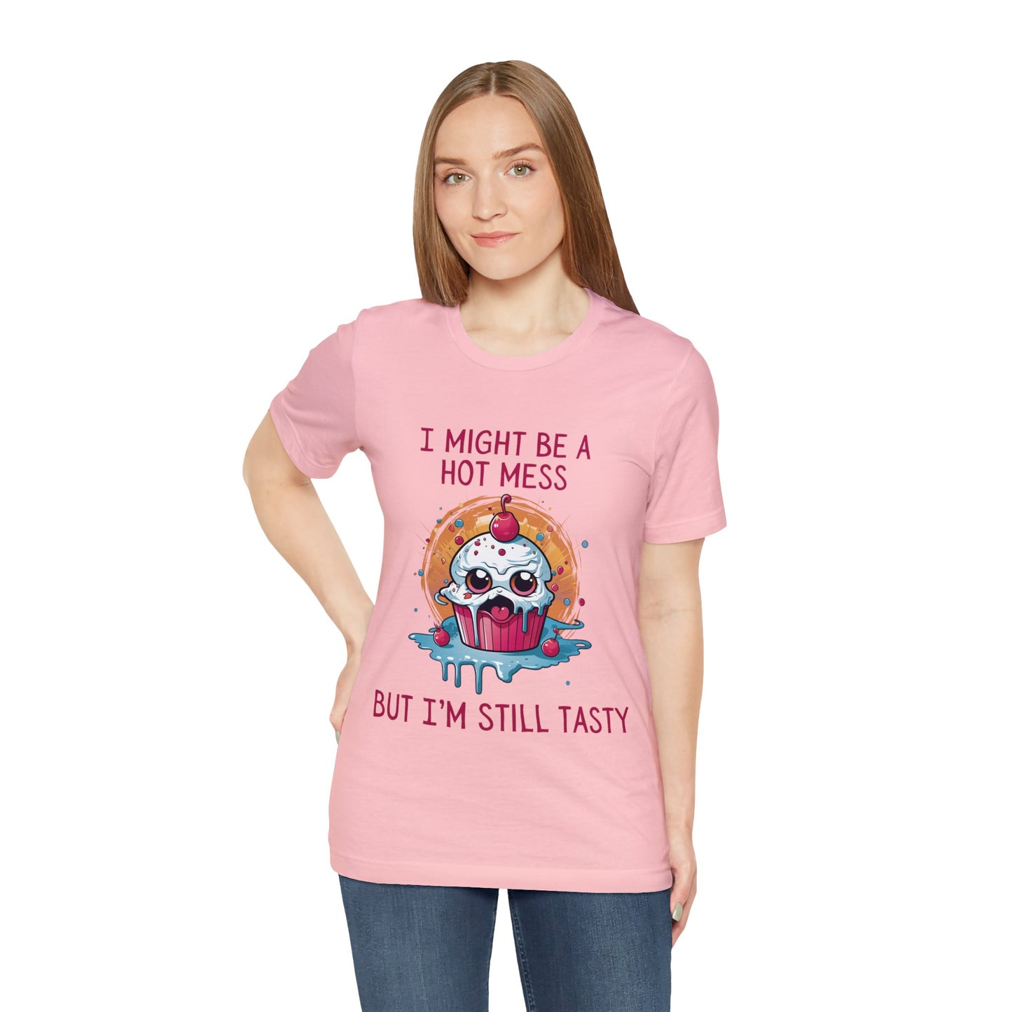 I Might Be a Hot Mess...But I'm Still Tasty - ShadowCrafts Studio