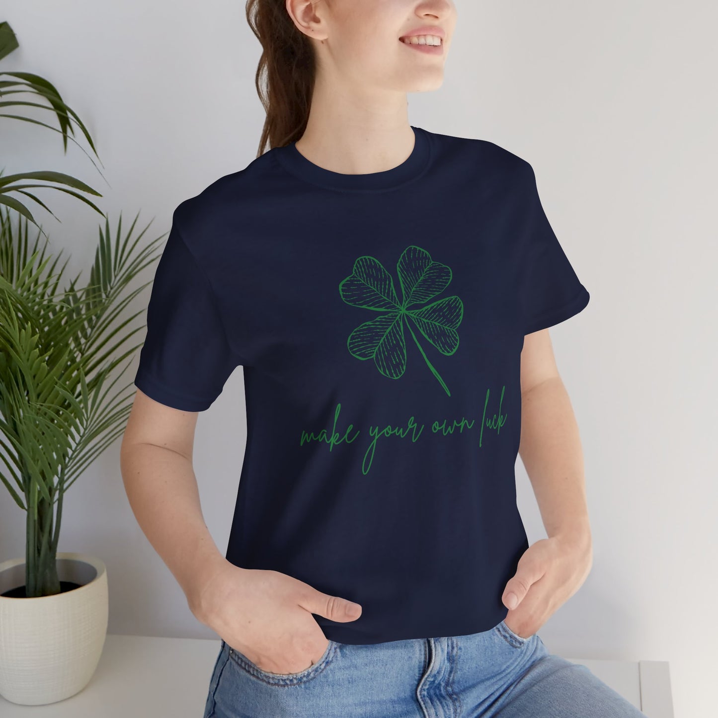Make Your Own Luck