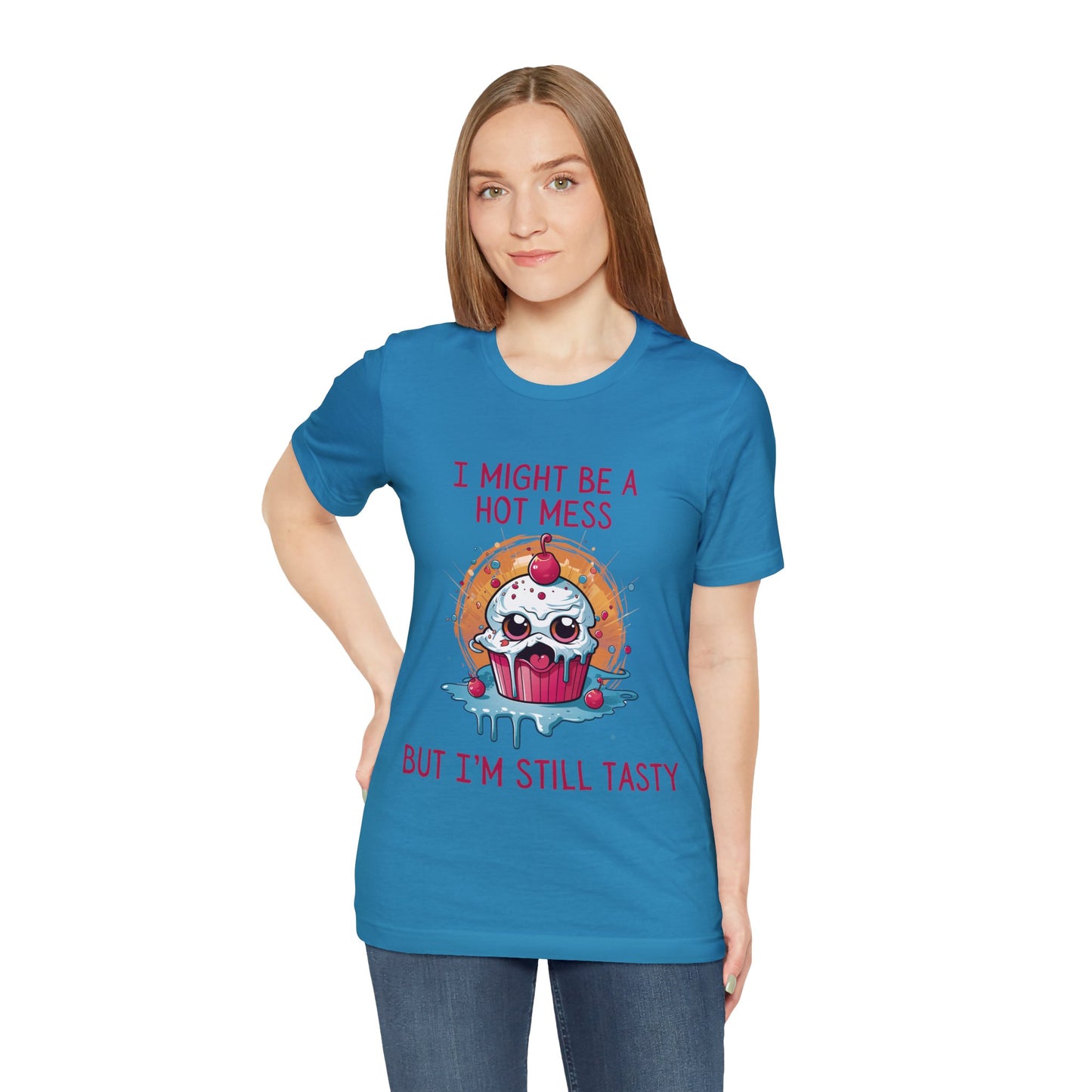 I Might Be a Hot Mess...But I'm Still Tasty - ShadowCrafts Studio
