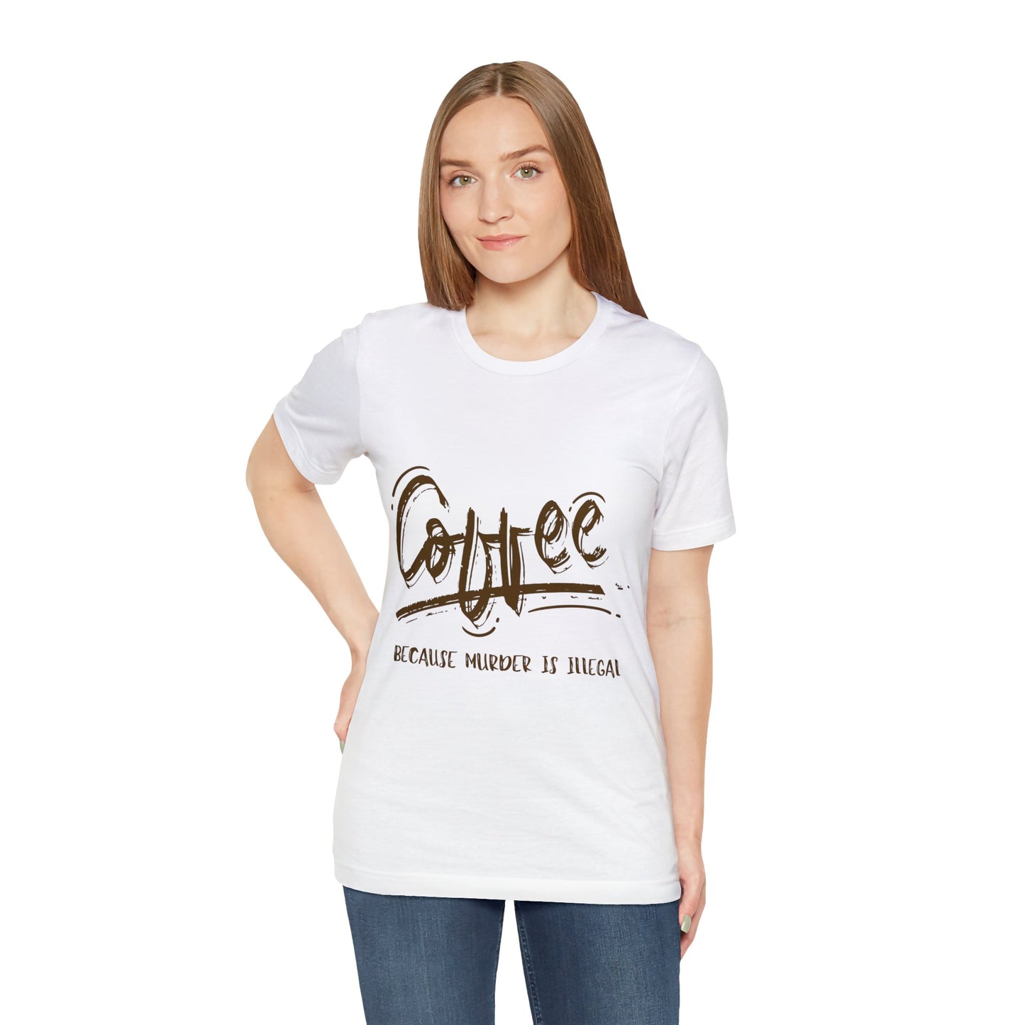 Coffee...Because Murder is Illegal - ShadowCrafts Studio