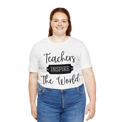 Teachers Inspire the World (Dark Text) - ShadowCrafts Studio