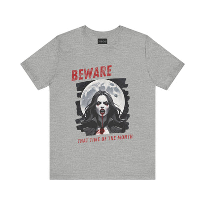 Beware That Time of the Month (v1)
