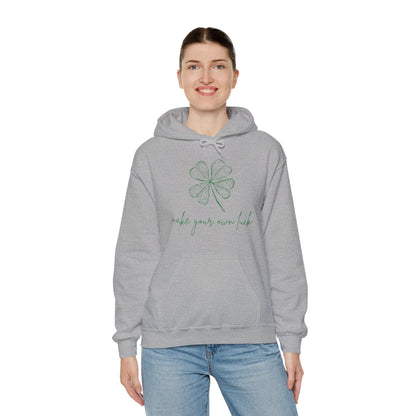 Make Your Own Luck (Unisex Hoodie) - ShadowCrafts Studio