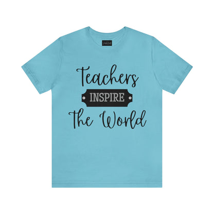 Teachers Inspire the World (Dark Text) - ShadowCrafts Studio