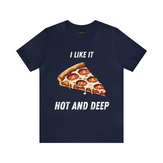 I Like It Hot and Deep (Light Text) - ShadowCrafts Studio