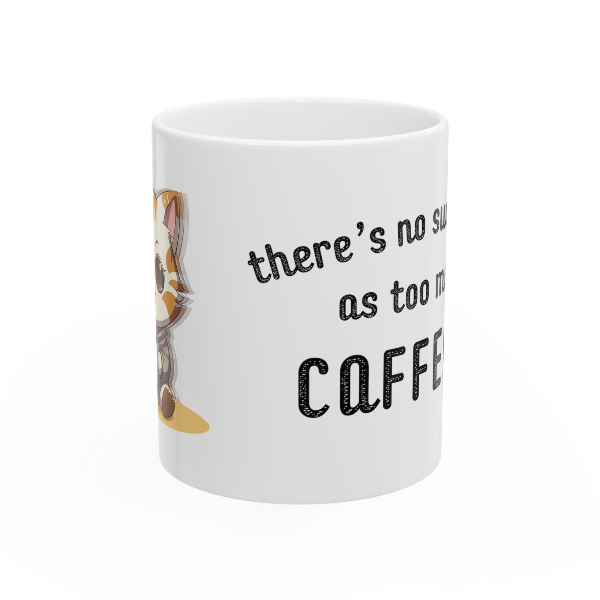 No Such Thing As Too Much Caffeine Mug, 11oz - ShadowCrafts Studio