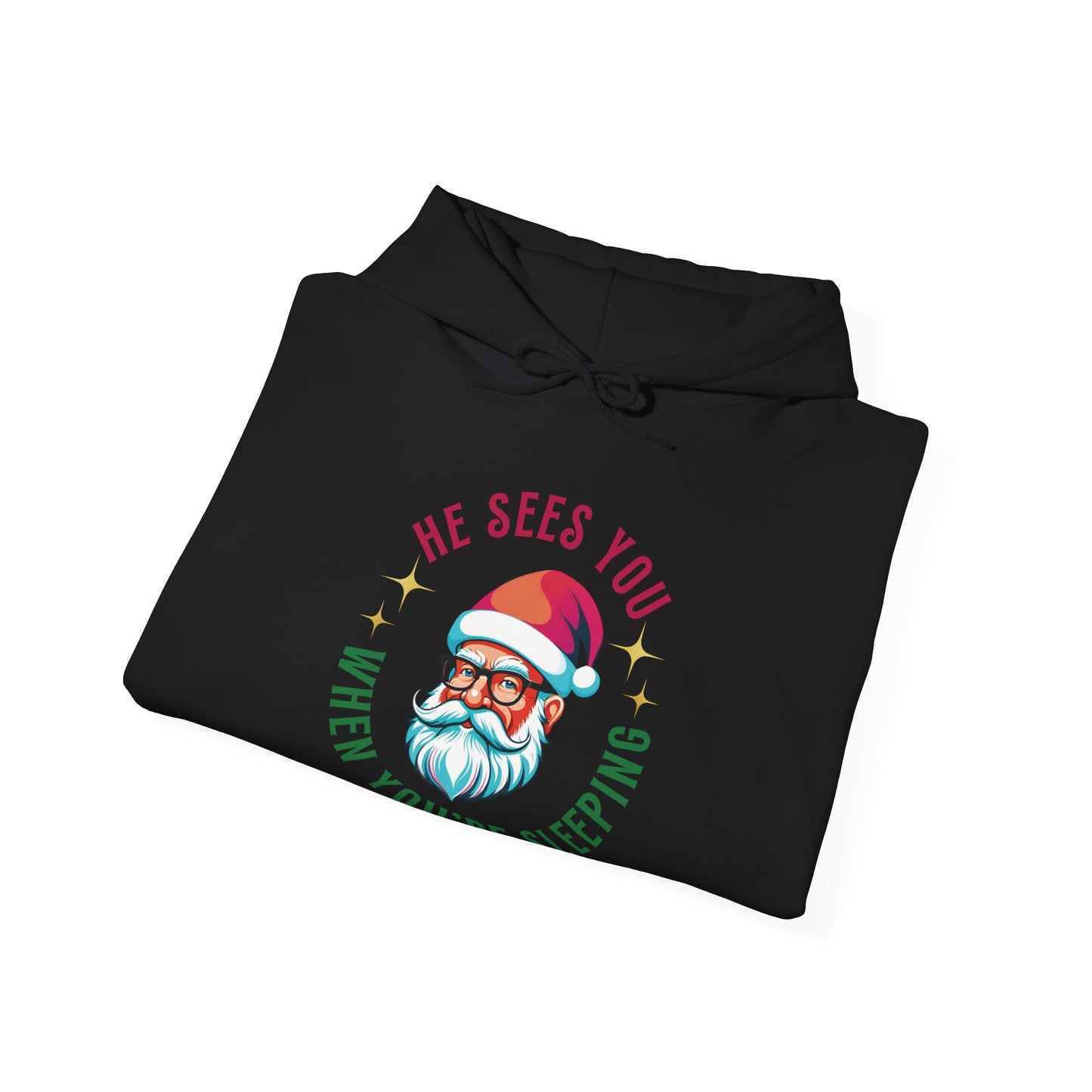 Santa's Always Watching (Unisex Hoodie)