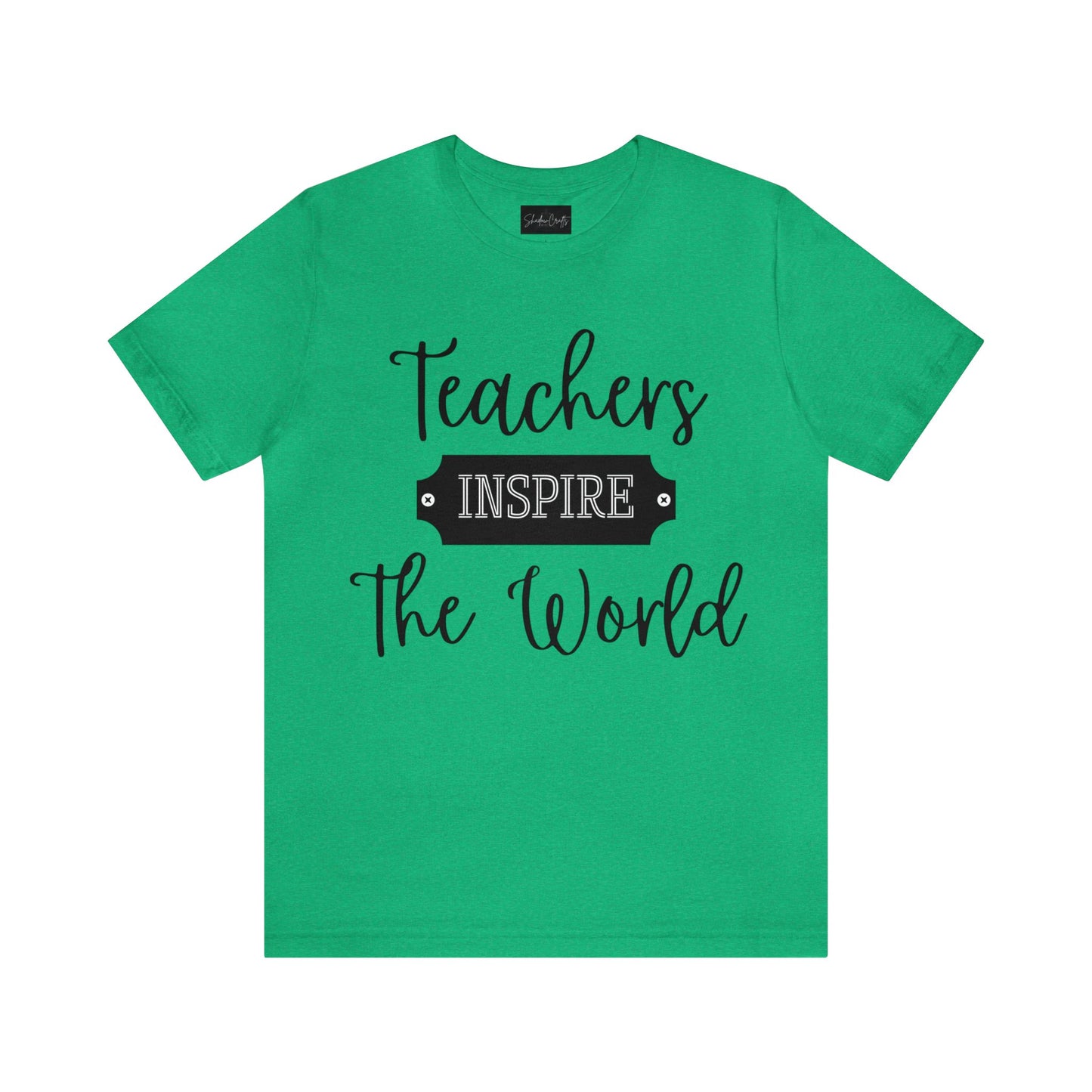 Teachers Inspire the World (Dark Text) - ShadowCrafts Studio