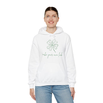 Make Your Own Luck (Unisex Hoodie) - ShadowCrafts Studio