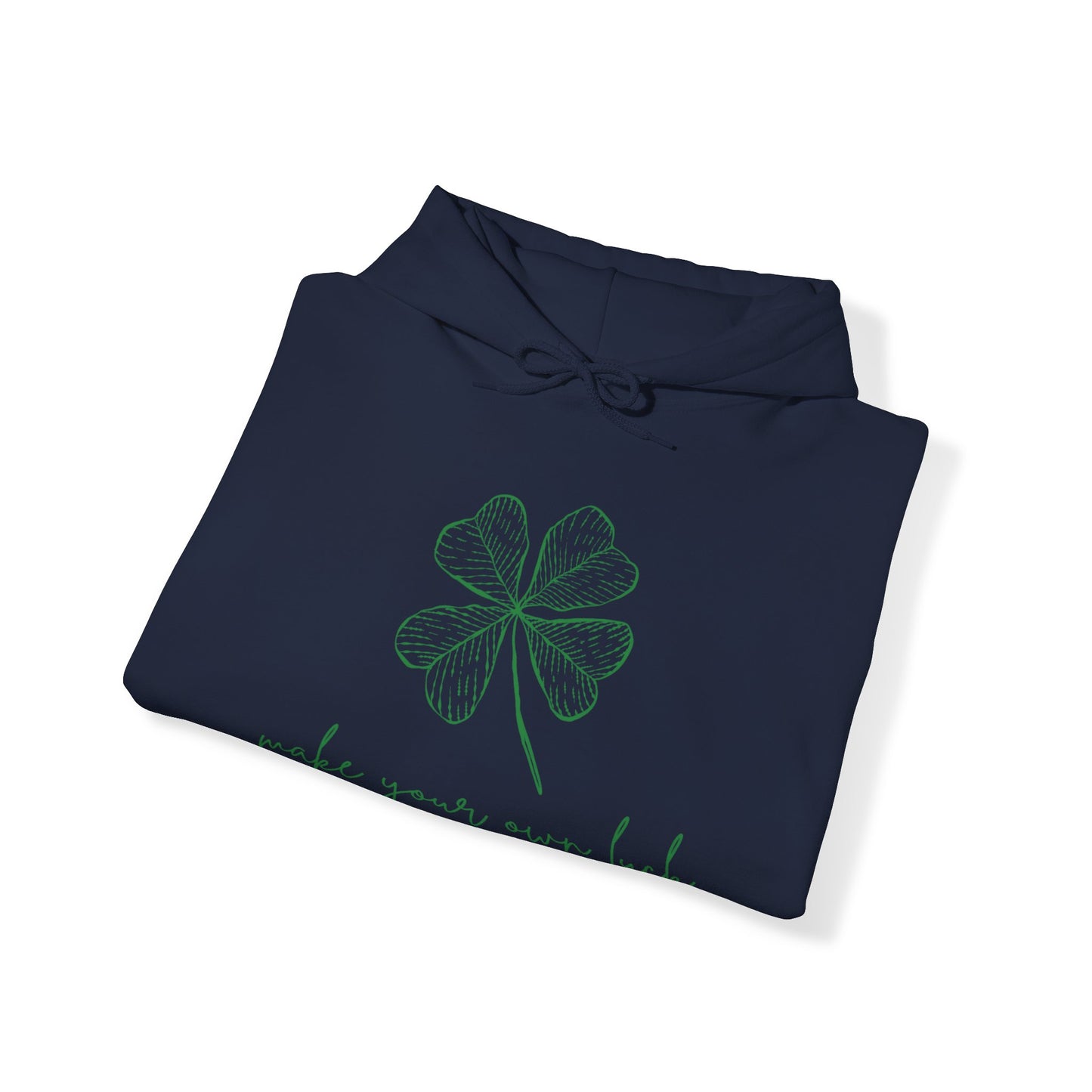 Make Your Own Luck (Unisex Hoodie) - ShadowCrafts Studio