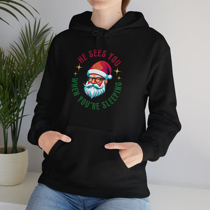 Santa's Always Watching (Unisex Hoodie)