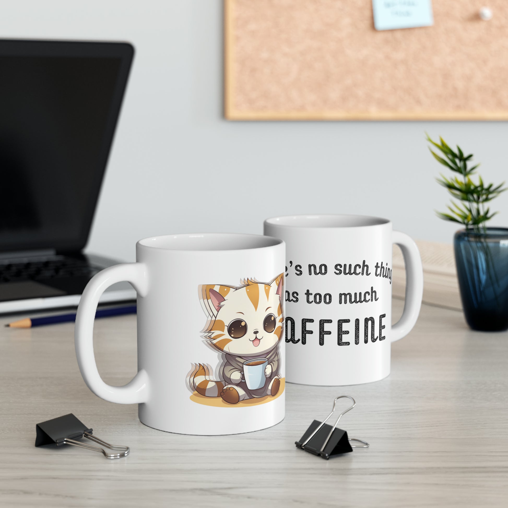 No Such Thing As Too Much Caffeine Mug, 11oz - ShadowCrafts Studio